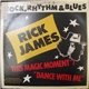 Rick James - This Magic Moment / Dance With Me